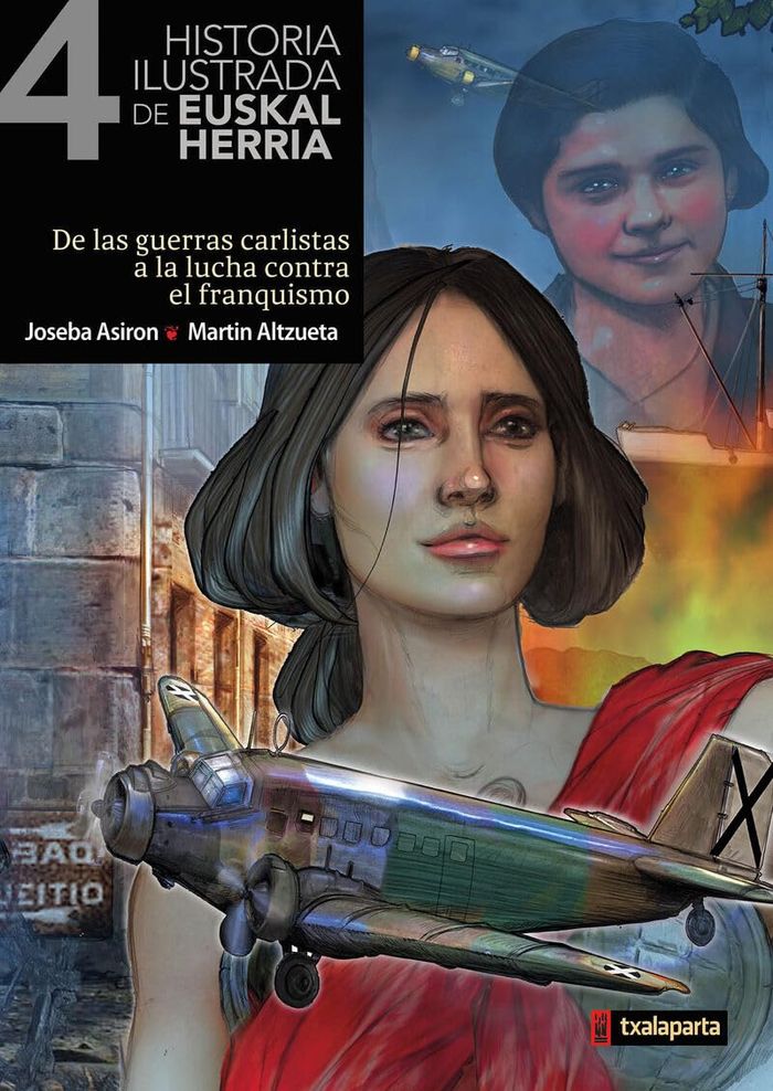 Couverture du livre « HISTORIA ILUSTRADA DE EUSKAL HERRIA IV » de Asiron, Joseba, librairie Les Contes Infusés à Corte