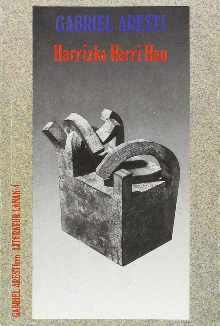 Couverture du livre « HARRIZKO HERRI HAU » de Aresti, Gabriel, librairie Les Contes Infusés à Corte