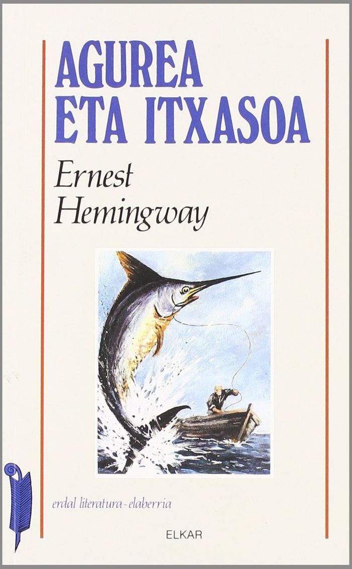 Couverture du livre « AGUREA ETA ITXASOA » de Hemingway, Ernest, librairie Les Contes Infusés à Corte