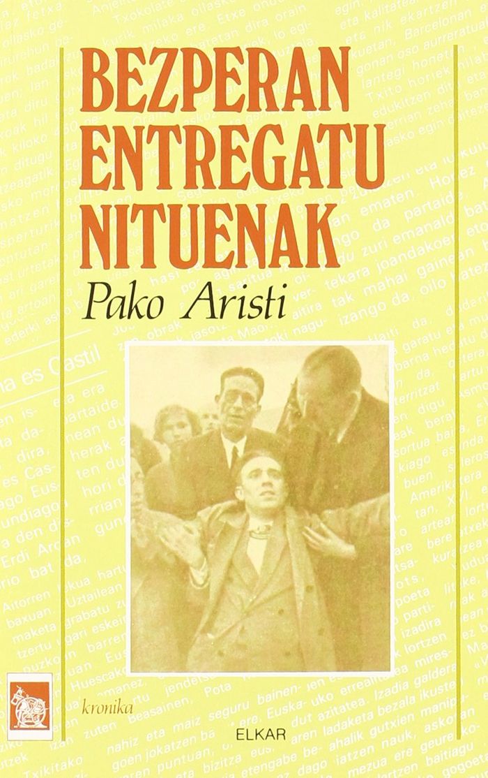 Couverture du livre « BEZPERAN ENTREGATU NITUENAK » de Aristi, Pako, librairie Les Contes Infusés à Corte