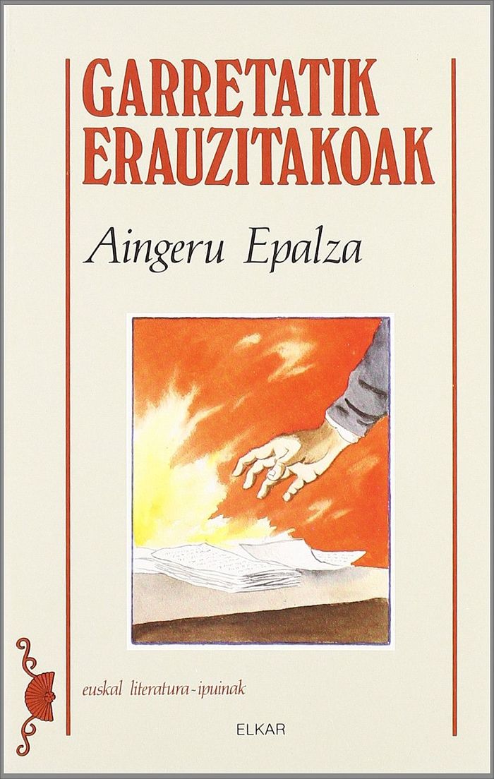 Couverture du livre « GARRETATIK ERAUZITAKOAK » de Epaltza, Aingeru, librairie Les Contes Infusés à Corte