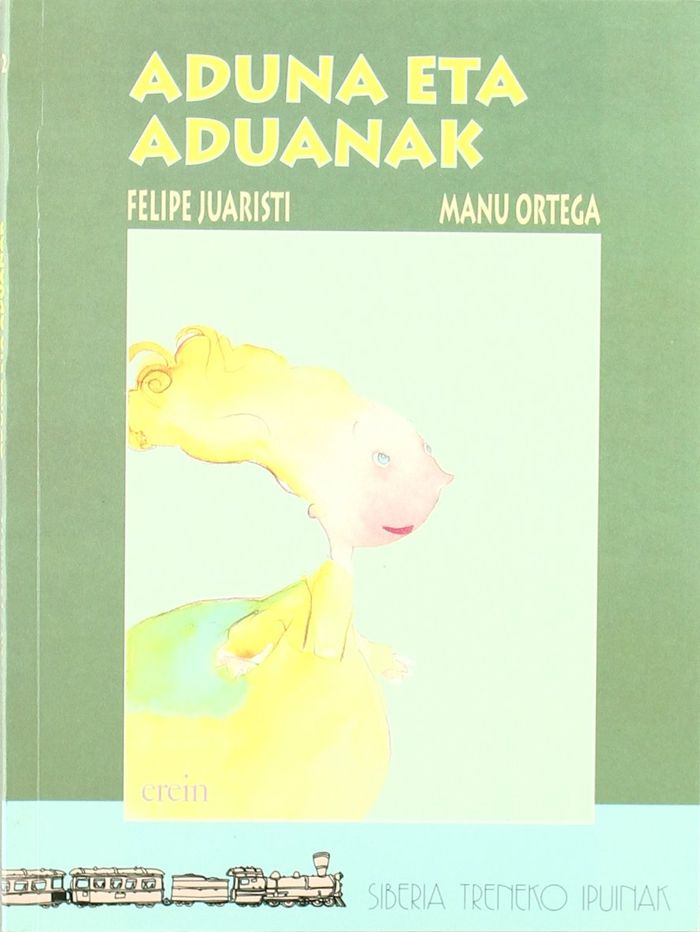 Couverture du livre « ADUNA ETA ADUANAK » de Juaristi, Felipe, librairie Les Contes Infusés à Corte
