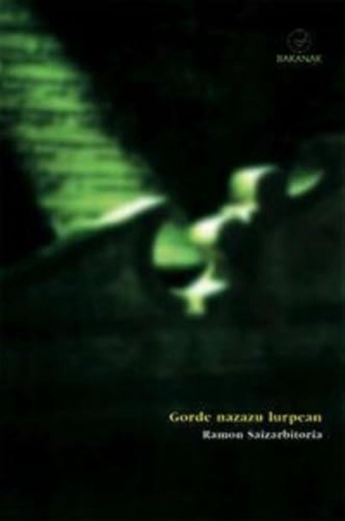 Couverture du livre « GORDE NAZAZU LURPEAN » de Saizarbitoria, Ramon, librairie Les Contes Infusés à Corte