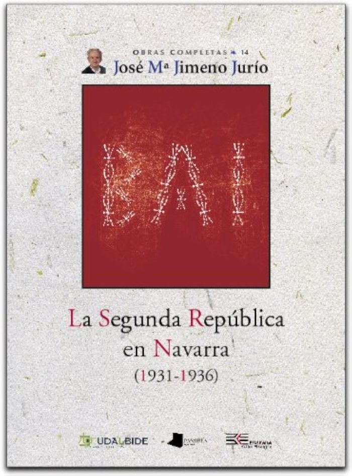 Couverture du livre « SEGUNDA REPUBLICA EN NAVARRA , LA » de Jurio Jimeno, M Jose, librairie Les Contes Infusés à Corte