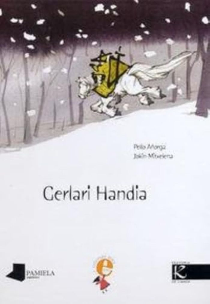 Couverture du livre « GERLARI HANDIA » de Ayorga, Pello, librairie Les Contes Infusés à Corte