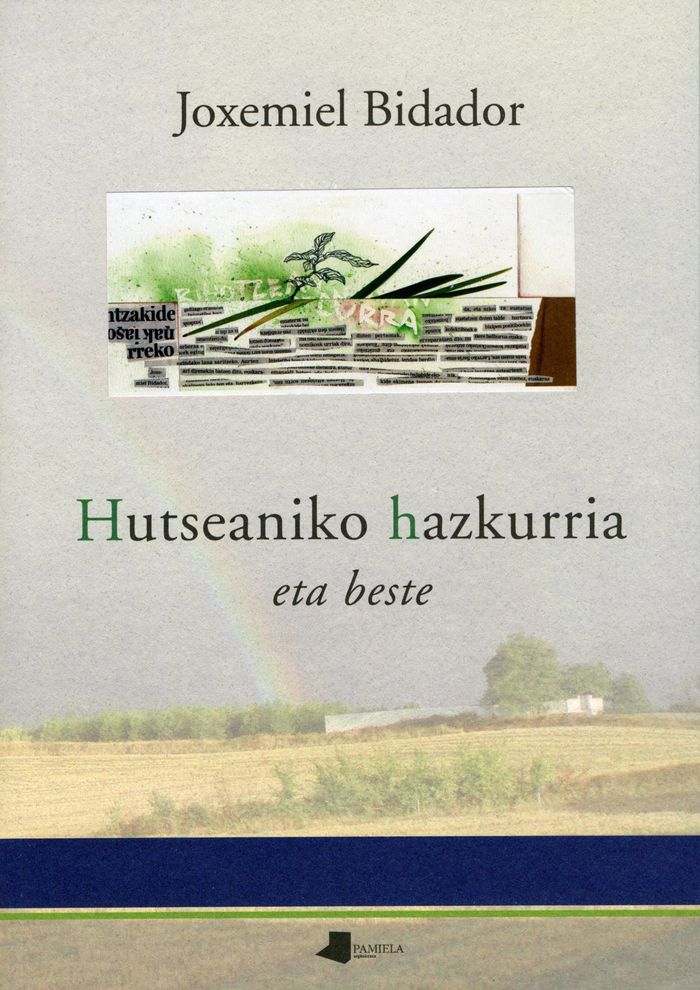 Couverture du livre « HUTSEANIKO HAZKURRIA ETA BESTE », librairie Les Contes Infusés à Corte