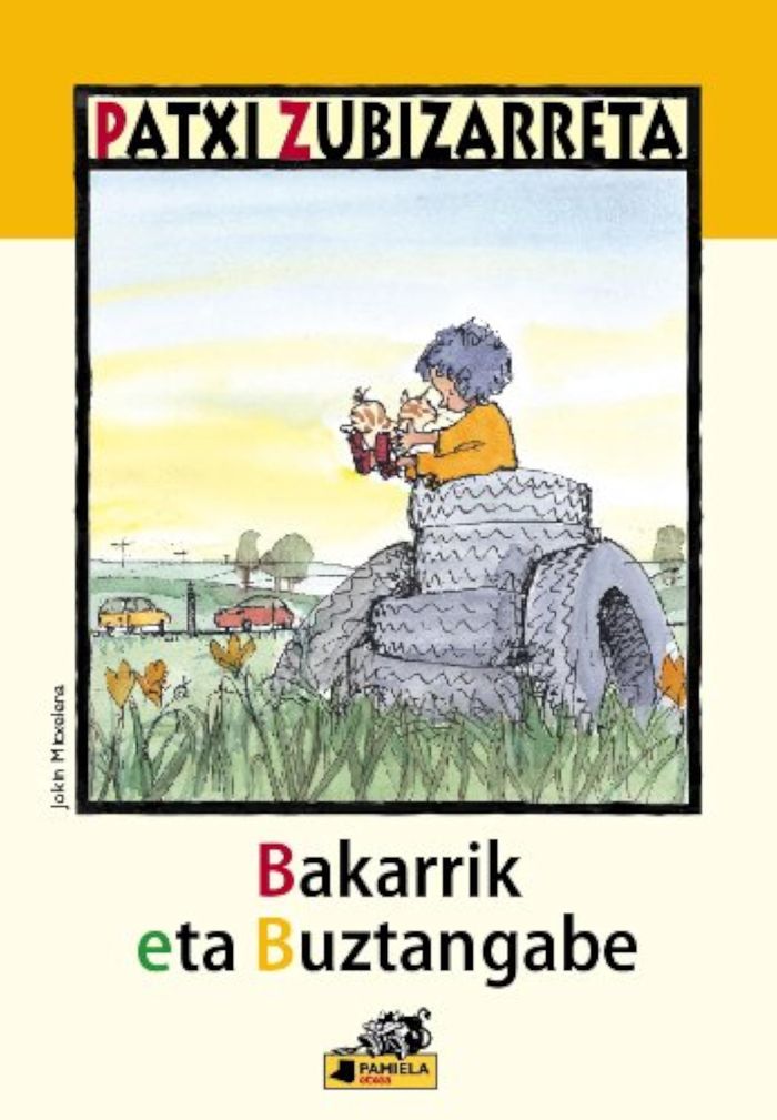 Couverture du livre « BAKARRIK ETA BUZTANGABE », librairie Les Contes Infusés à Corte