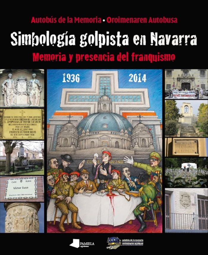 Couverture du livre « SIMBOLOGIA GOLPISTA EN NAVARRA - MEMORIA Y PRESENCIA DEL FRANQUISMO, 1936-2014 » de Aa.Vv., librairie Les Contes Infusés à Corte
