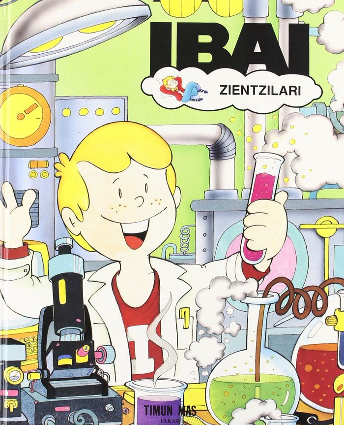 Couverture du livre « IBAI ZIENTZILARI » de Ballaz, Jesus, librairie Les Contes Infusés à Corte