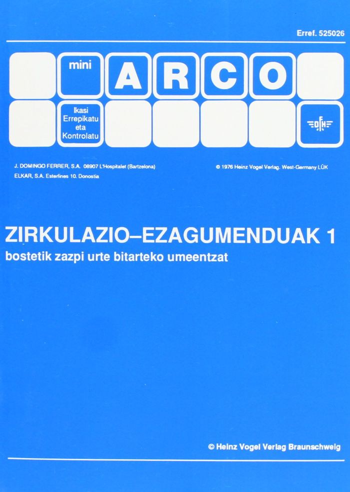 Couverture du livre « ZIRKULAZIO EZAGUMENDUAK 1 » de Heinrich, Vogt, librairie Les Contes Infusés à Corte