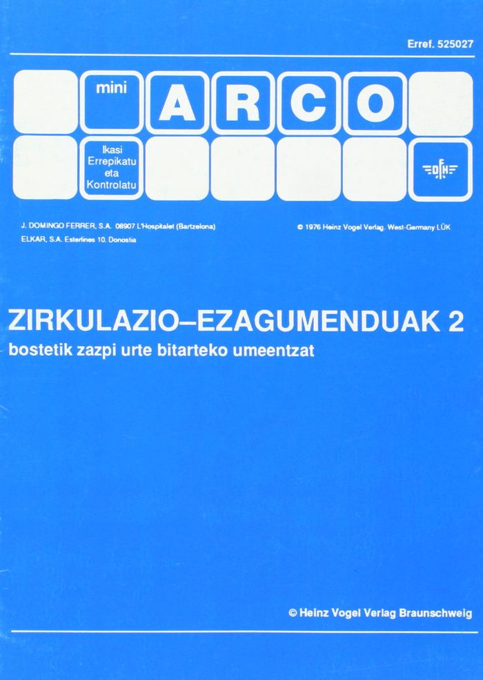 Couverture du livre « ZIRKULAZIO EZAGUMENDUAK 2 » de Vogt, Heinrich, librairie Les Contes Infusés à Corte