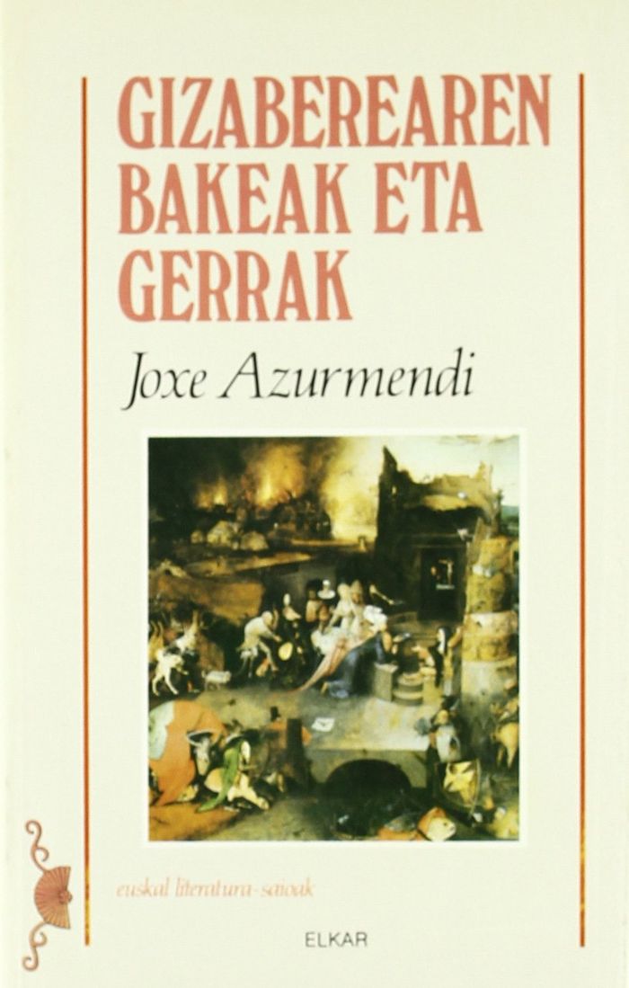 Couverture du livre « GIZABEREAREN BAKEAK ETA GERRAK » de Azurmendi, Joxe, librairie Les Contes Infusés à Corte