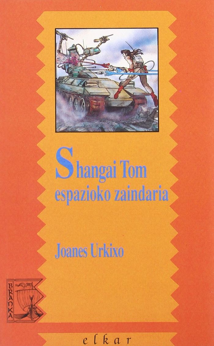 Couverture du livre « SHANGAI TOM ESPAZIOKO ZAINDARIA », librairie Les Contes Infusés à Corte