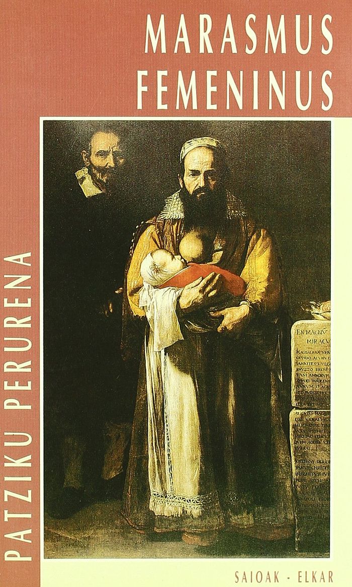 Couverture du livre « MARASMUS FEMENINUS » de Perurena, Patziku, librairie Les Contes Infusés à Corte