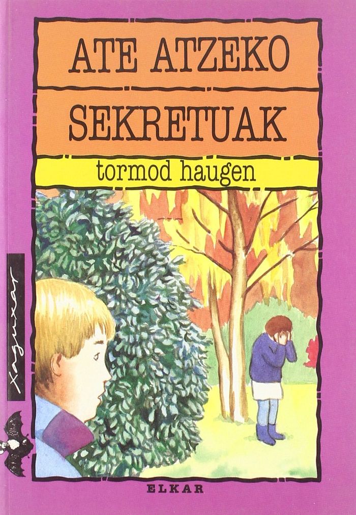 Couverture du livre « ATE ATZEKO SEKRETUAK » de Haugen, Tormod, librairie Les Contes Infusés à Corte