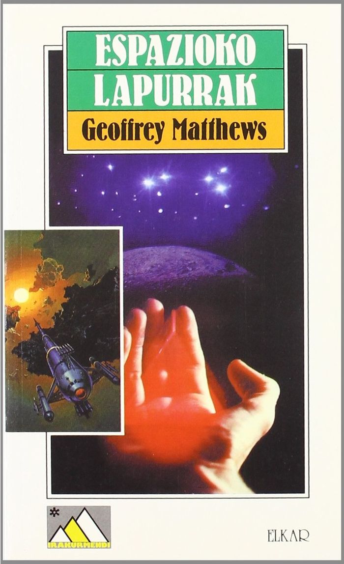 Couverture du livre « ESPAZIOKO LAPURRAK » de Matthews, Geoffrey, librairie Les Contes Infusés à Corte