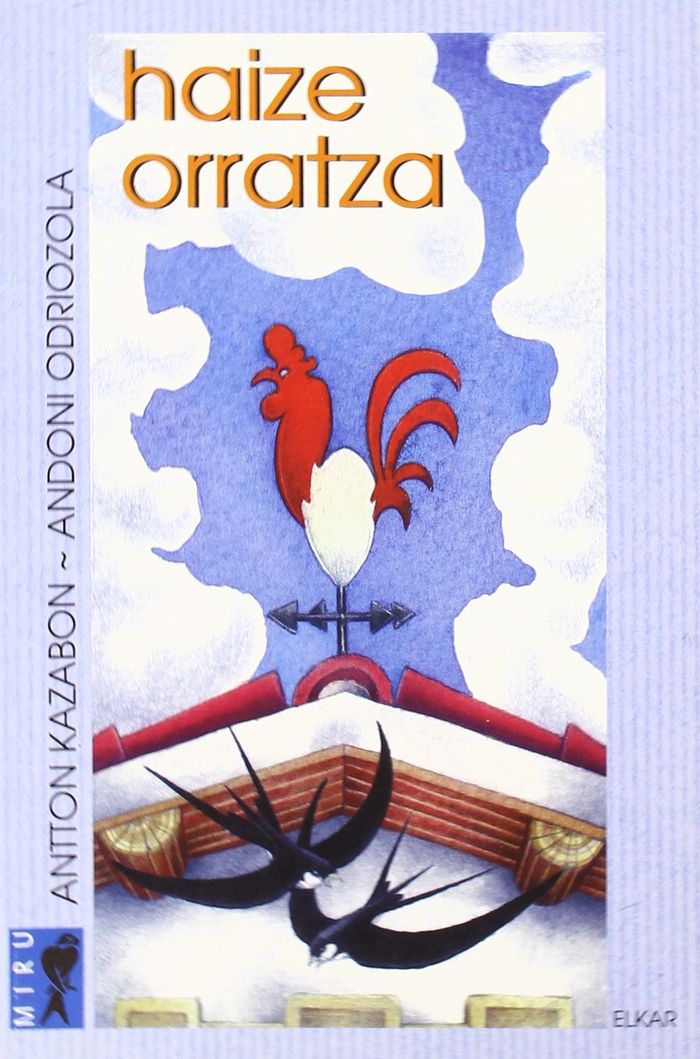 Couverture du livre « HAIZE ORRATZA » de Kazabon, Antton, librairie Les Contes Infusés à Corte