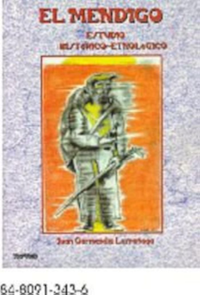 Couverture du livre « MENDIGO, EL - ESTUDIO HISTORICO-ETNOLOGICO » de Larrayaga Garmendia, librairie Les Contes Infusés à Corte