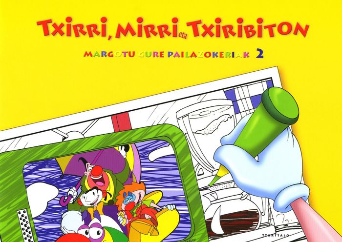 Couverture du livre « MARGOTU GURE PAILAZOKERIAK 2 - TXIRRI, MIRRI ETA TXIRIBITON », librairie Les Contes Infusés à Corte