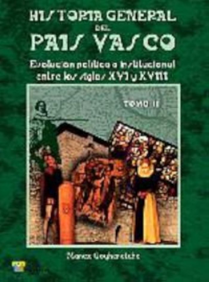Couverture du livre « HISTORIA GENERAL DEL PAIS VASCO II » de Goyhenetche, Manex, librairie Les Contes Infusés à Corte