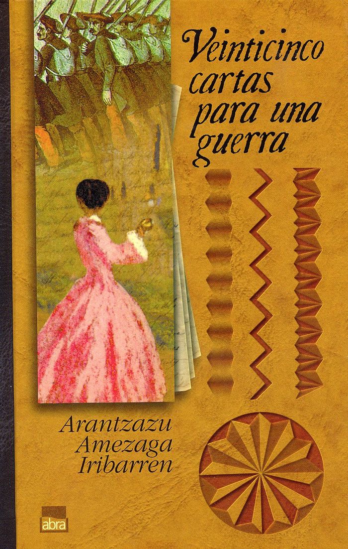 Couverture du livre « VEINTICINCO CARTAS PARA UNA GUERRA » de Amezaga, Arantzazu, librairie Les Contes Infusés à Corte