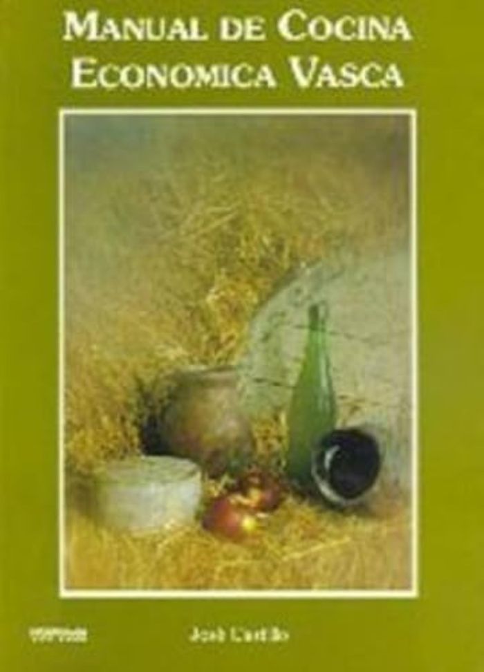 Couverture du livre « MANUAL DE COCINA ECONOMICA VASCA » de Castillo, Jose, librairie Les Contes Infusés à Corte
