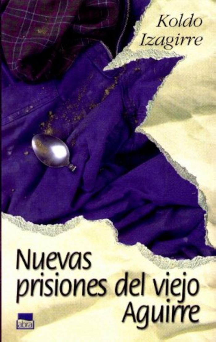Couverture du livre « NUEVAS PRISIONES DEL VIEJO AGUIRRE » de Izagirre, Koldo, librairie Les Contes Infusés à Corte
