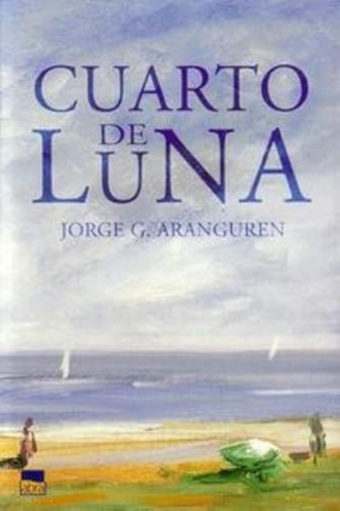Couverture du livre « CUARTO DE LUNA » de Aranguren, G. Jorge, librairie Les Contes Infusés à Corte