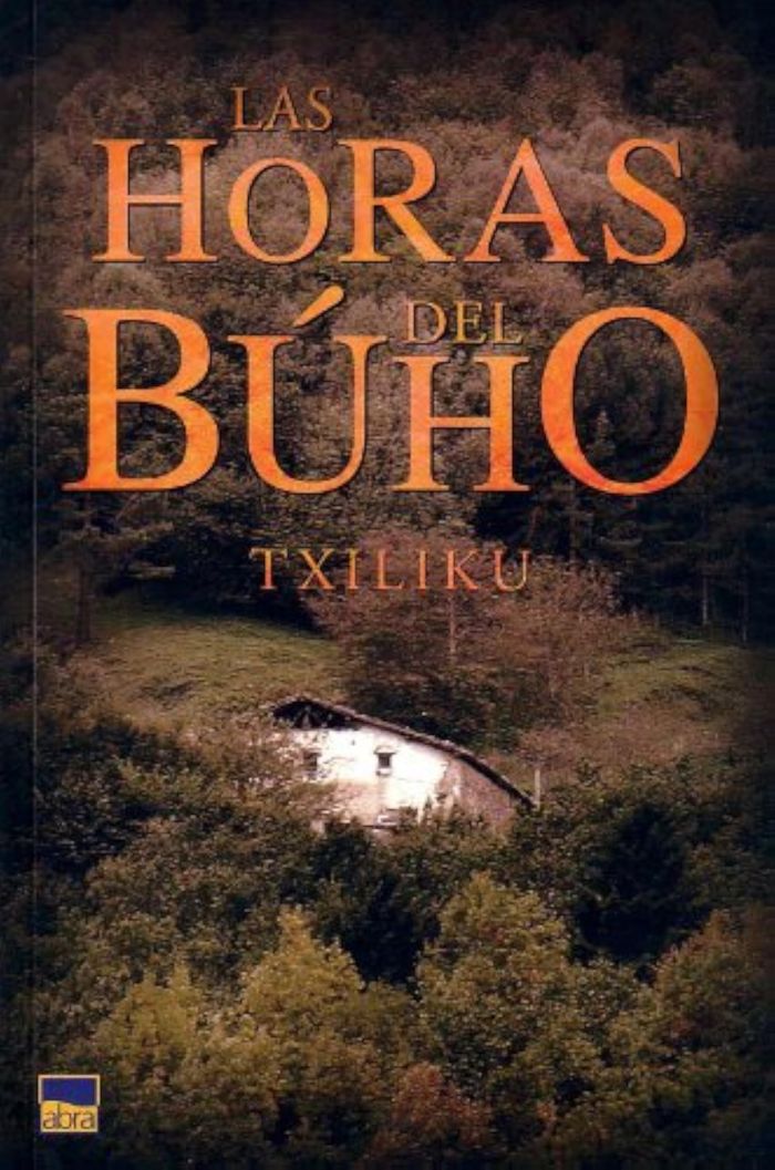 Couverture du livre « HORAS DEL BUHO, LAS » de Olaizola, J.M., librairie Les Contes Infusés à Corte