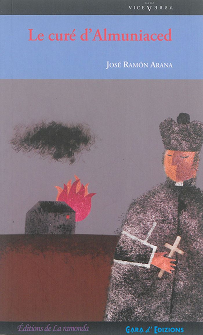 Couverture du livre « LE CURE D'ALMUNIACED » de Jose Ramon Arana, librairie Les Contes Infusés à Corte