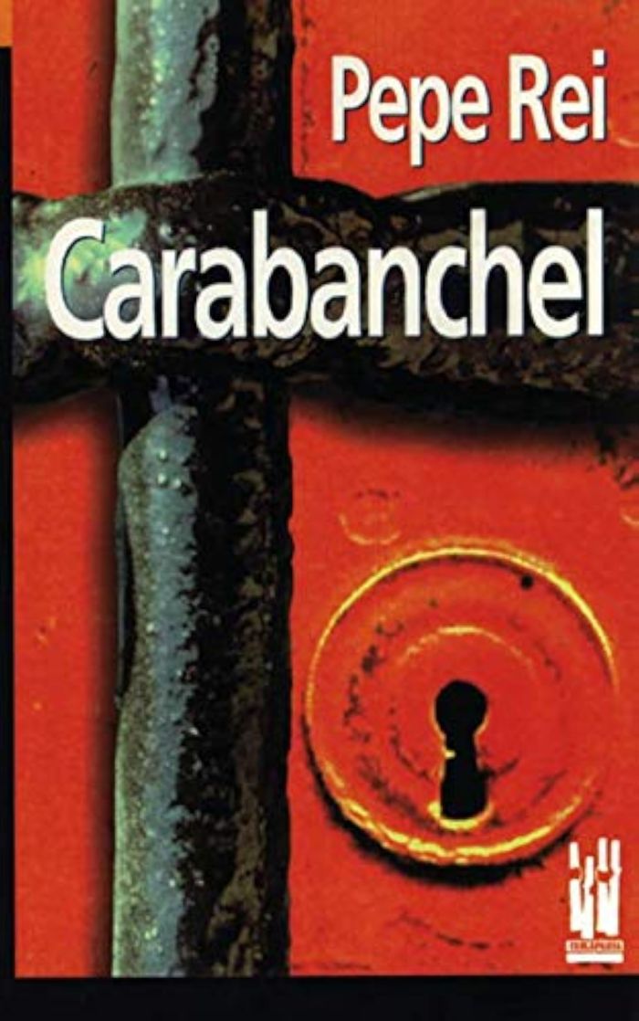 Couverture du livre « CARABANCHEL » de Rei, Pepe, librairie Les Contes Infusés à Corte