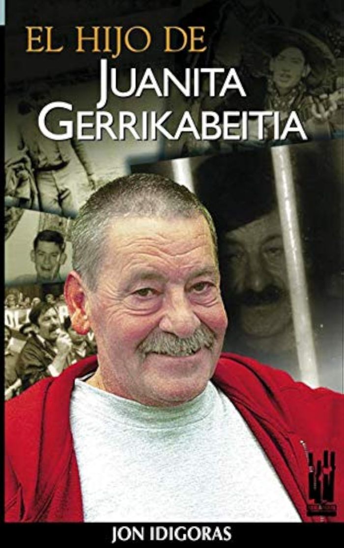 Couverture du livre « HIJO DE JUANITA GERRIKABEITIA, EL » de Gerrikabeit Idigoras, librairie Les Contes Infusés à Corte