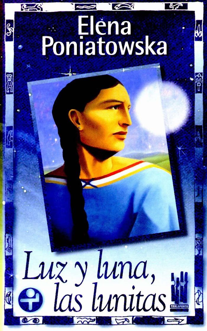 Couverture du livre « LUZ Y LUNA, LAS LUNITAS » de Poniatowska, Elena, librairie Les Contes Infusés à Corte