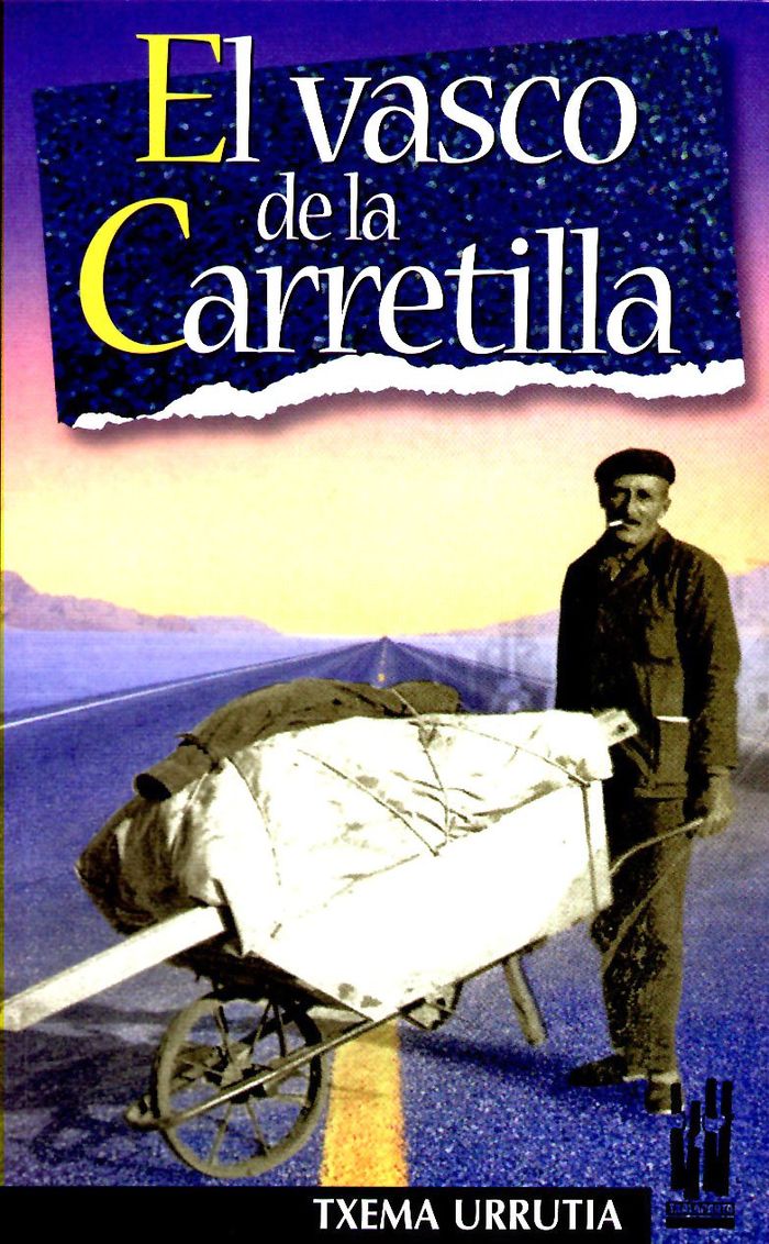 Couverture du livre « EL VASCO DE LA CARRETILLA », librairie Les Contes Infusés à Corte
