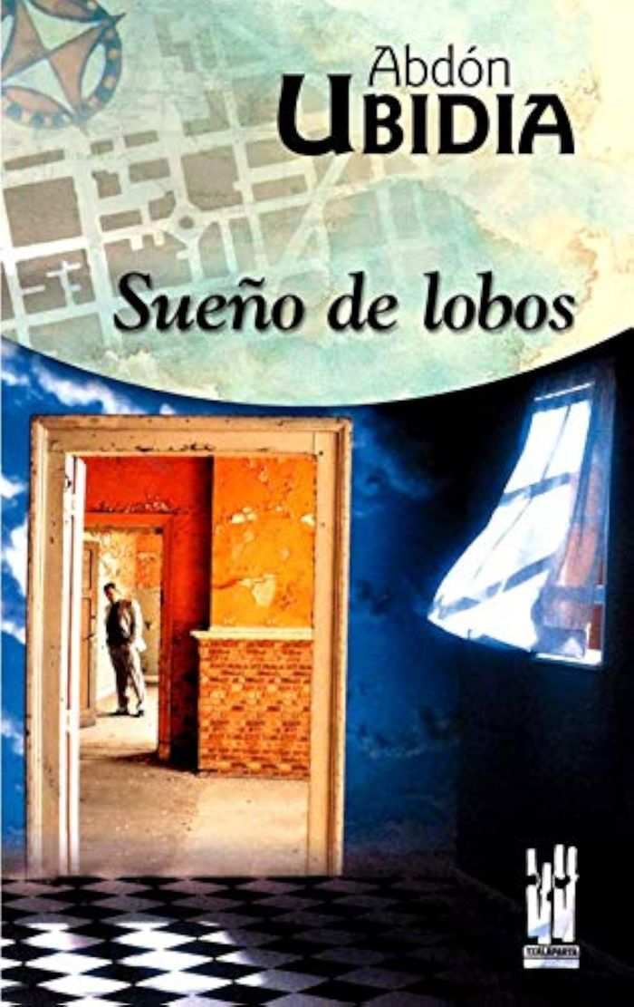 Couverture du livre « SUEYO DE LOBOS » de Ubidia, Abdon, librairie Les Contes Infusés à Corte