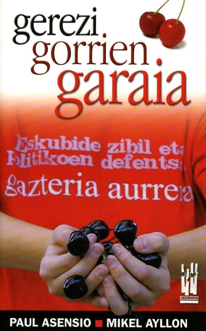 Couverture du livre « GEREZI GORRIEN GARAIA » de Asensio, Paul, librairie Les Contes Infusés à Corte