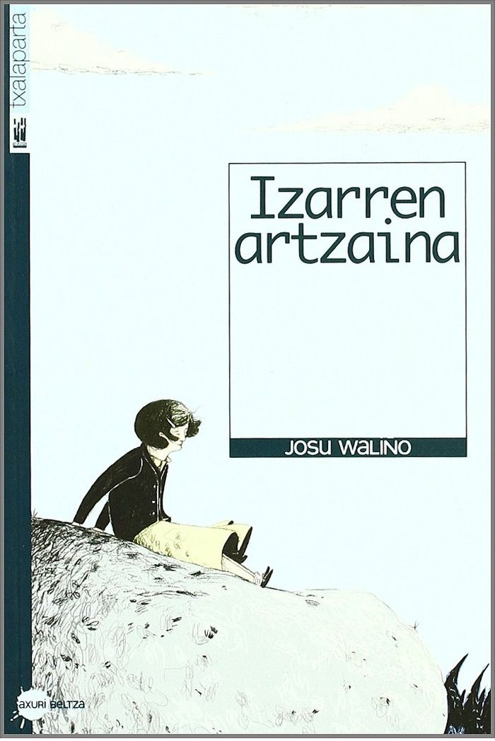 Couverture du livre « IZARRAREN ARTZAINA » de Waliyo, Josu, librairie Les Contes Infusés à Corte