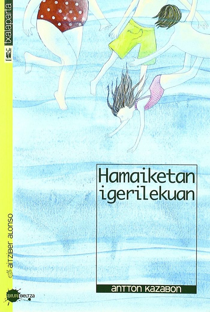 Couverture du livre « HAMAIKETAN IGERILEKUAN » de Kazabon, Antton, librairie Les Contes Infusés à Corte
