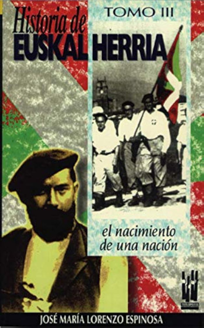 Couverture du livre « HISTORIA EUSKAL HERRIA * NACIMIENTO DE UNA NACION » de Espinosa Lorenzo, Jos, librairie Les Contes Infusés à Corte