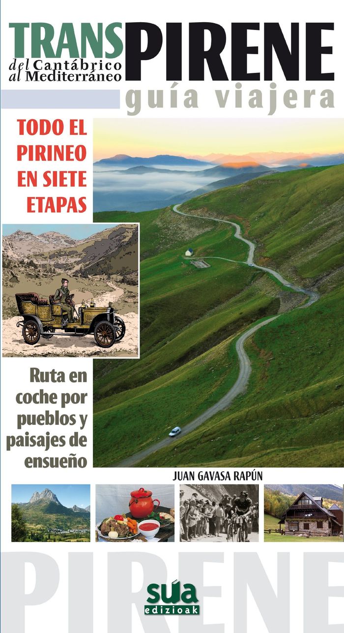 Couverture du livre « TRANSPIRENE - GUIA VIAJERA - DEL CANTABRICO AL MEDITERRANEO » de Rapun Gavasa, Juan, librairie Les Contes Infusés à Corte