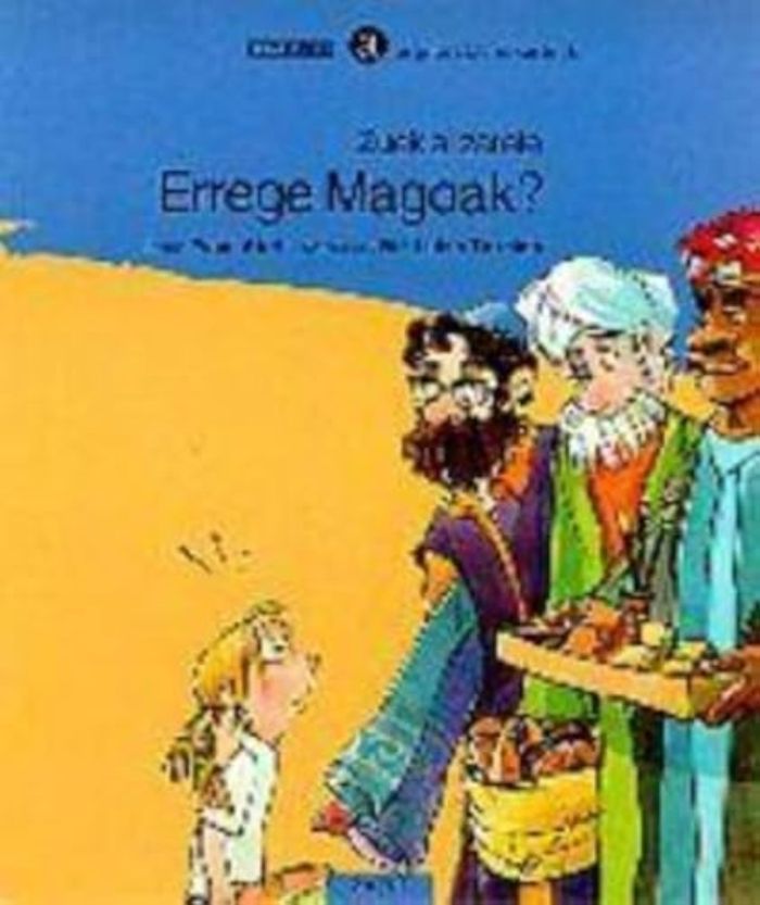 Couverture du livre « ZUEK AL ZARETE ERREGE MAGOAK? » de Abril, Pilar, librairie Les Contes Infusés à Corte