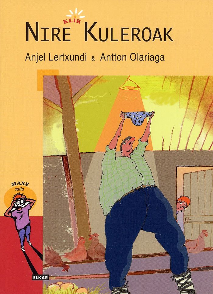 Couverture du livre « NIRE KULEROAK » de Lertxundi, Anjel, librairie Les Contes Infusés à Corte