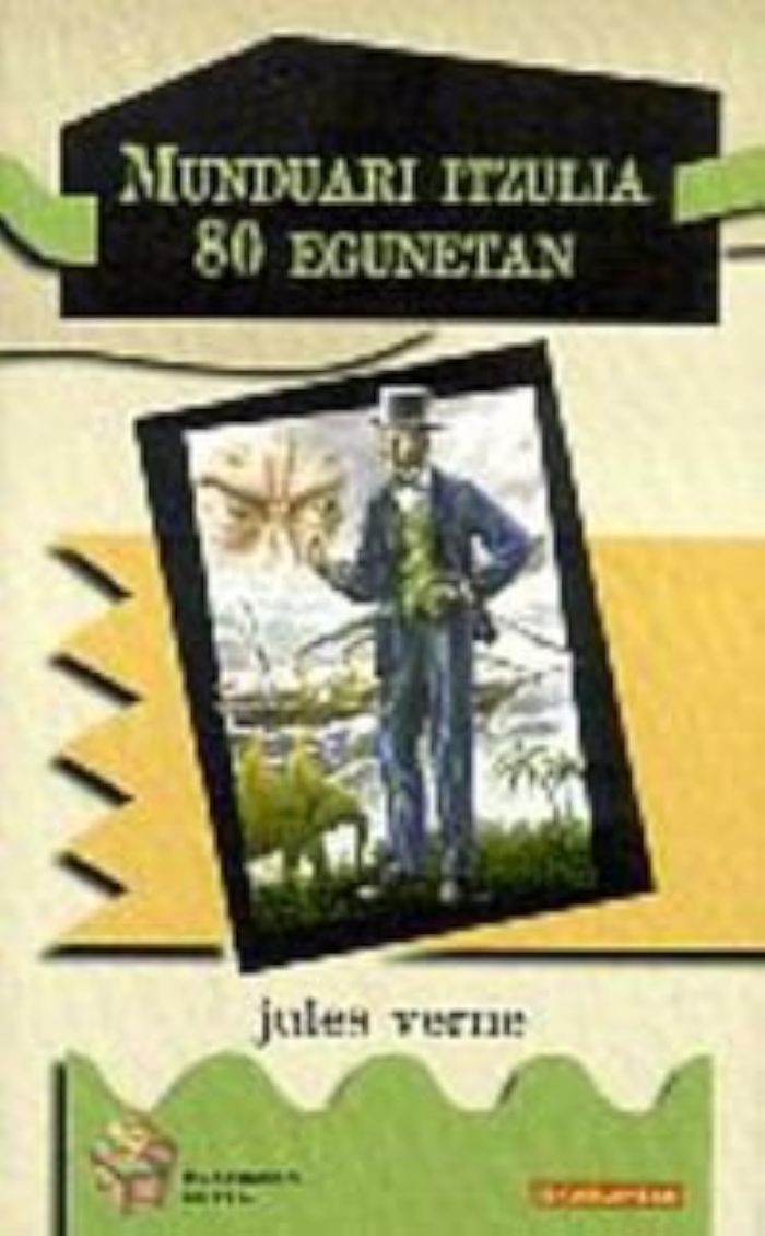 Couverture du livre « MUNDUARI ITZULIA 80 EGUNETAN » de Verne, Jules, librairie Les Contes Infusés à Corte