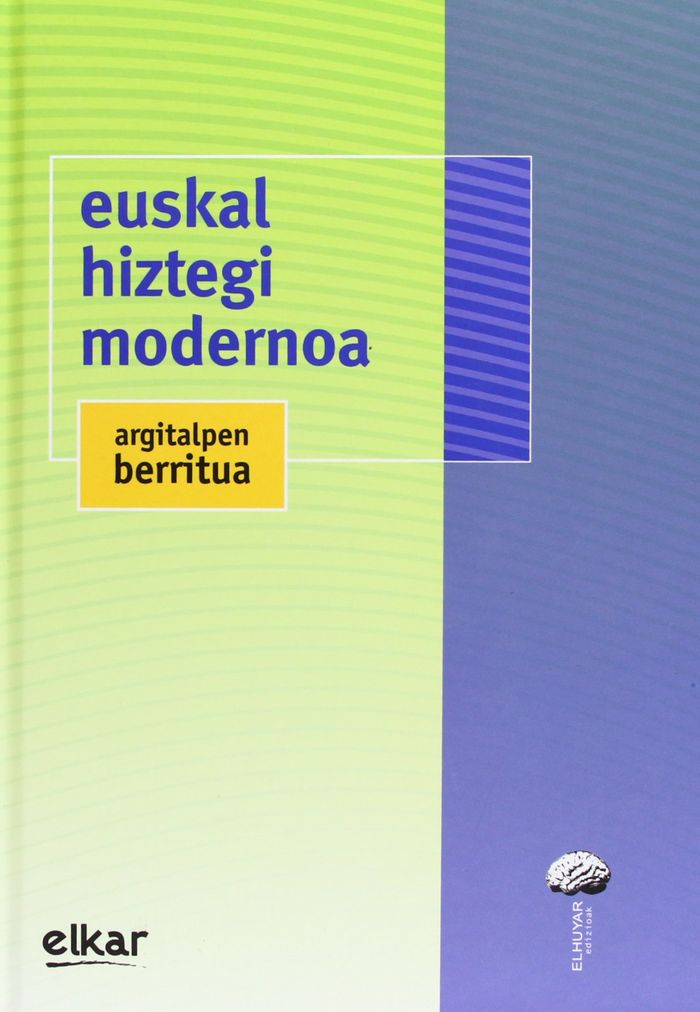 Couverture du livre « EUSKAL HIZTEGI MODERNOA », librairie Les Contes Infusés à Corte
