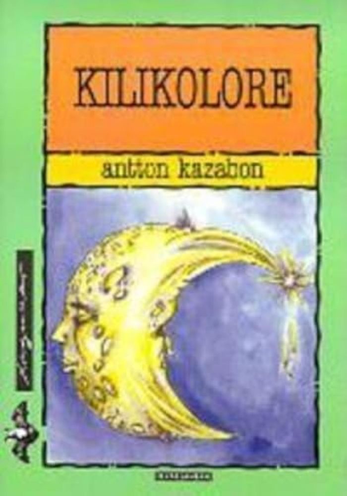 Couverture du livre « KILIKOLORE » de Kazabon, Antton, librairie Les Contes Infusés à Corte