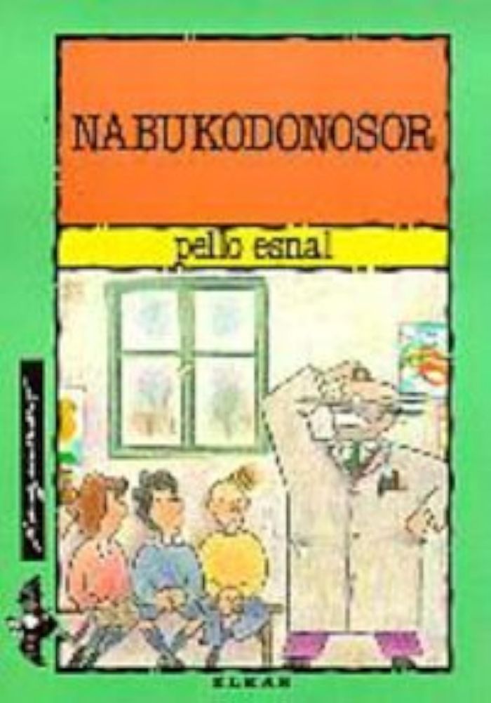 Couverture du livre « NABUKODONOSOR » de Esnal, Pello, librairie Les Contes Infusés à Corte