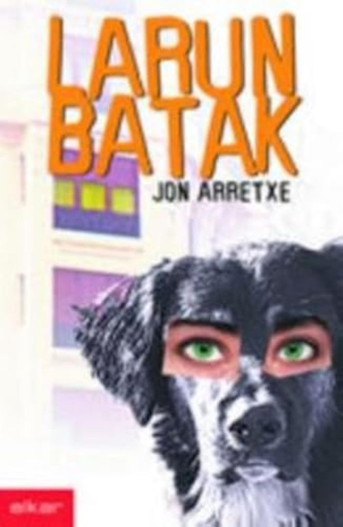 Couverture du livre « LARUNBATAK » de Arretxe, Jon, librairie Les Contes Infusés à Corte