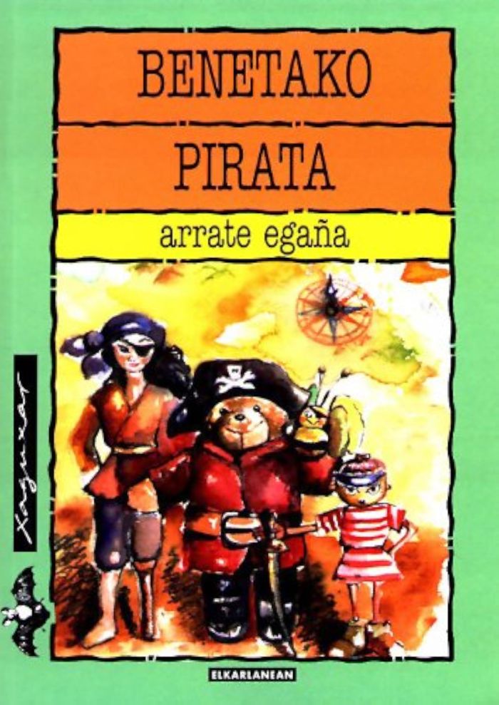 Couverture du livre « BENETAKO PIRATA » de Egaya, Arrate, librairie Les Contes Infusés à Corte