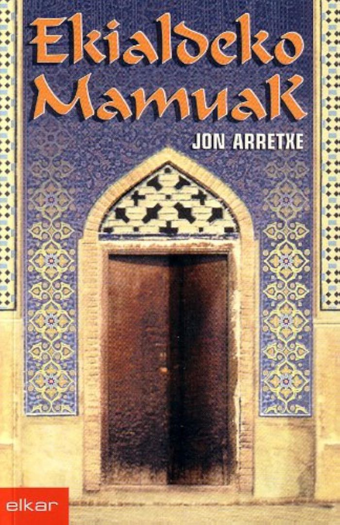 Couverture du livre « EKIALDEKO MAMUAK » de Arretxe, Jon, librairie Les Contes Infusés à Corte