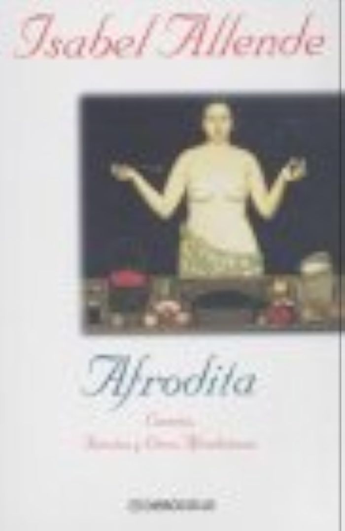 Couverture du livre « AFRODITA APHRODITE » de Isabel Allende, librairie Les Contes Infusés à Corte